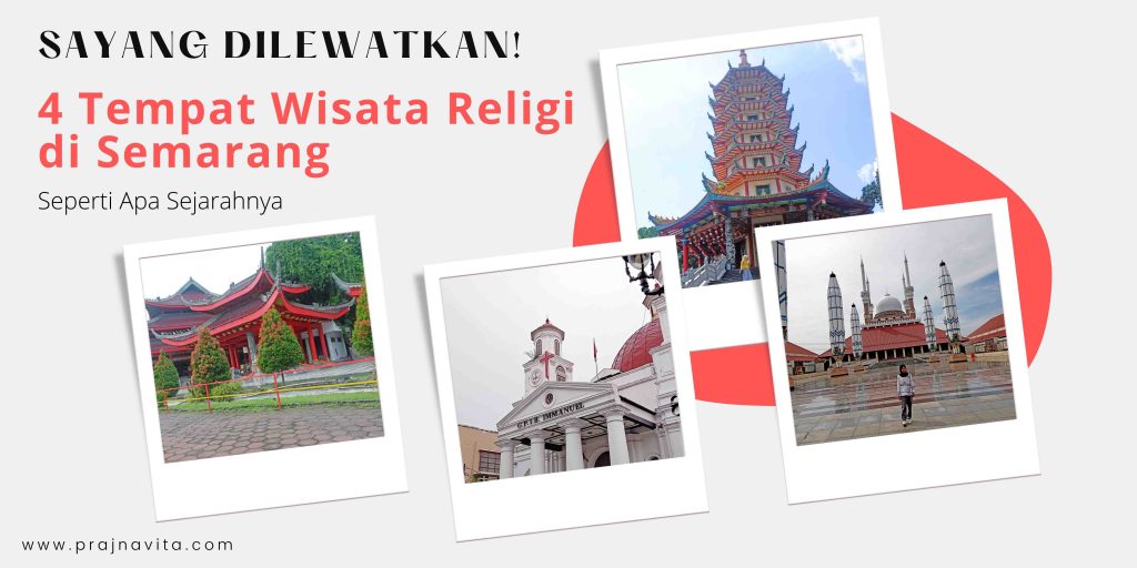 Itinerary Semarang 3 Hari 2 Malam + Budget: Rekomendasi Liburan Singkat ...