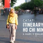 Itinerary Ho Chi Minh 4 Hari 3 Malam