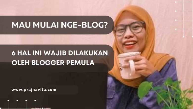 cara menjadi blogger