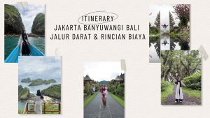 Itinerary Jakarta Banyuwangi Bali