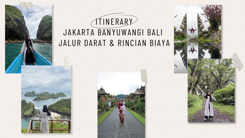 Itinerary Jakarta Banyuwangi Bali